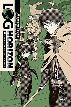 Livro Log Horizon - Volume 1 - Resumo, Resenha, PDF, etc.