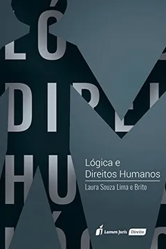 Livro Lógica e Direitos Humanos - Resumo, Resenha, PDF, etc.