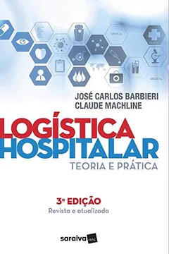 Livro Logística Hospitalar - Resumo, Resenha, PDF, etc.