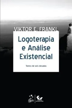 Livro Logoterapia E Analise Existencial - Resumo, Resenha, PDF, etc.