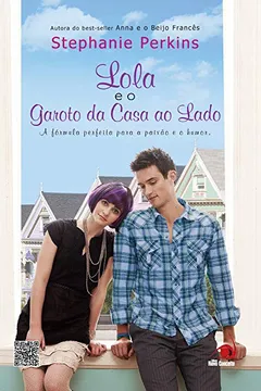 Livro Lola e o Garoto da Casa ao Lado - Resumo, Resenha, PDF, etc.