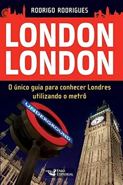 Livro London London. Guia Para Conhecer Londres - Resumo, Resenha, PDF, etc.