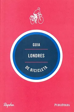 Livro Londres. Guia de Bicicleta - Resumo, Resenha, PDF, etc.