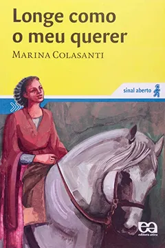 Capa do livro Longe Como o Meu Querer de 2007