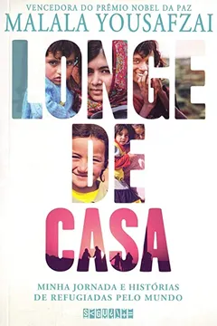 Livro Longe de casa: Minha jornada e histórias de refugiadas pelo mundo - Resumo, Resenha, PDF, etc.