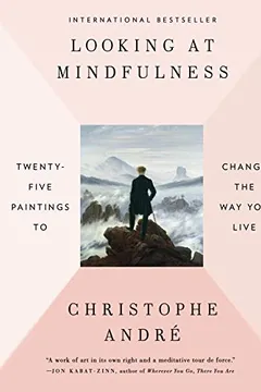 Livro Looking at Mindfulness: Twenty-Five Paintings to Change the Way You Live - Resumo, Resenha, PDF, etc.