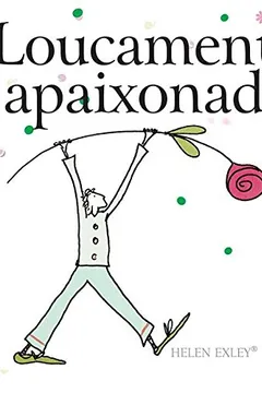 Livro Loucamente Apaixonados - Resumo, Resenha, PDF, etc.
