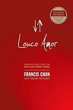 Livro Louco Amor  - Capa Dura - Resumo, Resenha, PDF, etc.
