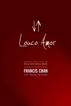 Livro Louco Amor - Resumo, Resenha, PDF, etc.