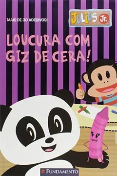 Livro Loucura com Giz de Cera - Coleção Julius Jr. - Resumo, Resenha, PDF, etc.