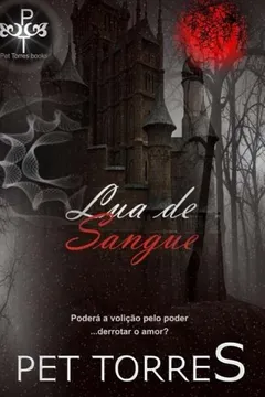 Livro Lua de Sangue - Resumo, Resenha, PDF, etc.