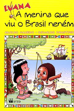 Livro Luana. A Menina que Viu o Brasil Neném - Resumo, Resenha, PDF, etc.