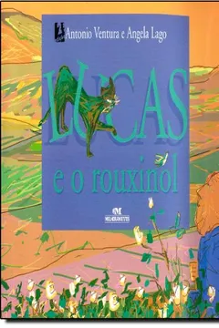 Livro Lucas E O Rouxinol - Resumo, Resenha, PDF, etc.