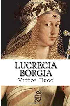 Livro Lucrecia Borgia - Resumo, Resenha, PDF, etc.