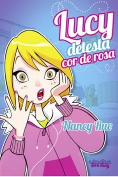 Livro Lucy Detesta Cor-de-Rosa - Resumo, Resenha, PDF, etc.