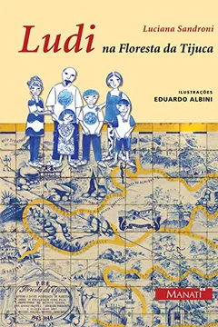 Livro Ludi na Floresta da Tijuca - Resumo, Resenha, PDF, etc.