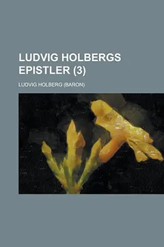 Livro Ludvig Holbergs Epistler (3) - Resumo, Resenha, PDF, etc.