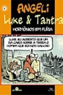 Livro Luke E Tantra. Hormonios Em Furia - Volume 6 - Resumo, Resenha, PDF, etc.