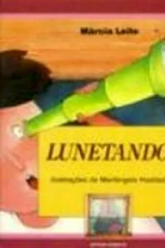 Livro Lunetando - Resumo, Resenha, PDF, etc.