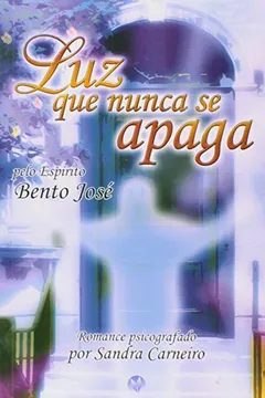 Livro Luz Que Nunca Se Apaga - Resumo, Resenha, PDF, etc.