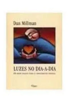 Capa do livro Luzes No Dia A Dia. Os Dozes Passos