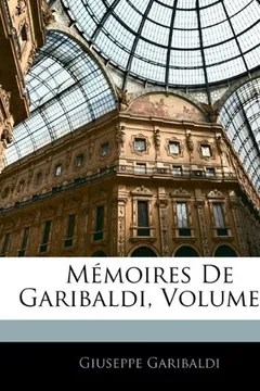 Livro M Moires de Garibaldi, Volume 2 - Resumo, Resenha, PDF, etc.