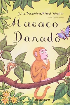 Livro Macaco Danado - Resumo, Resenha, PDF, etc.