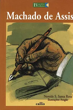 Capa do livro Machado de Assis - Coleção Biografias Brasileiras