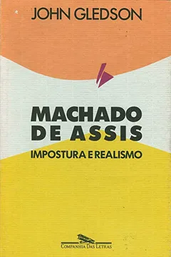 Livro Machado de Assis. Impostura e Realismo - Resumo, Resenha, PDF, etc.