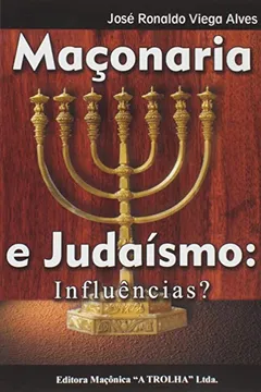 Livro Maçonaria e Judaísmo. Influencias? - Resumo, Resenha, PDF, etc.