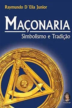 Livro Maçonaria. Simbolismo E Tradicao - Resumo, Resenha, PDF, etc.