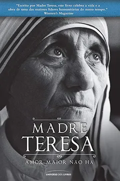 Capa do livro Madre Teresa. Amor Maior não Há