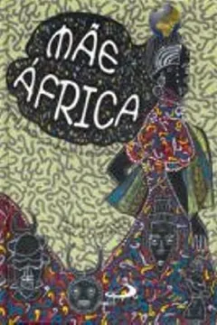 Livro Mãe África - Resumo, Resenha, PDF, etc.