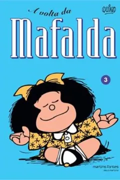Capa do livro Mafalda - A Volta da Mafalda - Volume - 3