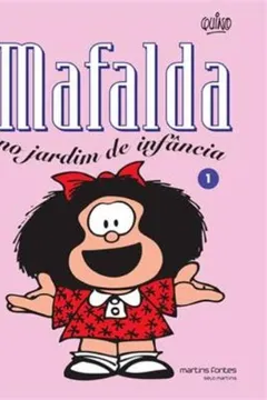 Capa do livro Mafalda - No Jardim de Infância - Volume 1