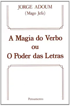 Livro Magia Do Verbo Ou O Poder Das Letras - Resumo, Resenha, PDF, etc.