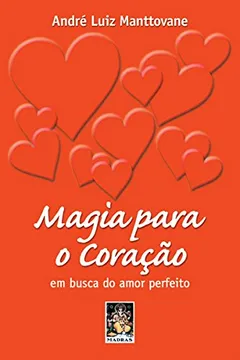 Livro Magia Para o Coração - Resumo, Resenha, PDF, etc.