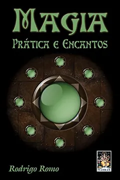 Livro Magia. Pratica E Encantos - Resumo, Resenha, PDF, etc.