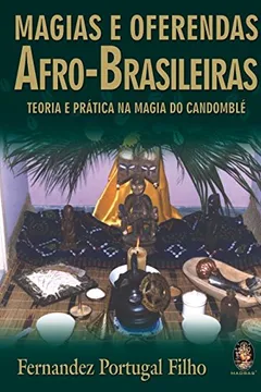 Capa do livro Magias E Oferendas Afro-Brasileiras