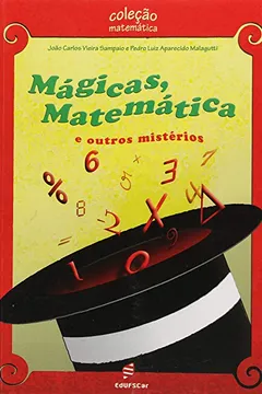 Livro Magicas, Matematica E Outros Misterios - Resumo, Resenha, PDF, etc.