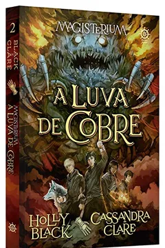 Livro Magisterium. A Luva de Cobre - Volume 2 - Resumo, Resenha, PDF, etc.