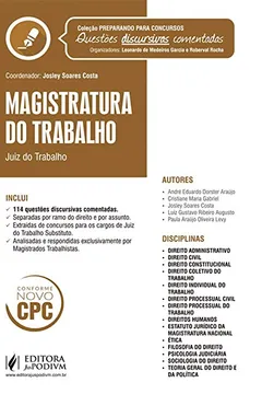 Livro Magistratura do Trabalho. Provas Discursivas Comentadas - Coleção Preparando Para Concursos - Resumo, Resenha, PDF, etc.