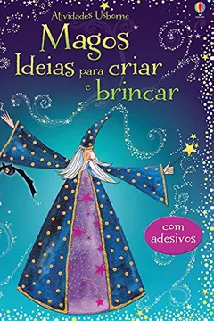 Livro Magos. Ideias Para Criar e Brincar - Resumo, Resenha, PDF, etc.