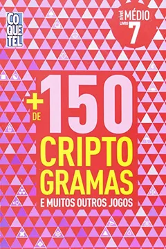 Livro Mais 150 Criptos 7 - Resumo, Resenha, PDF, etc.