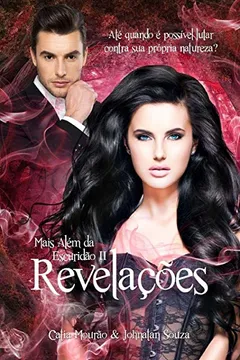Livro Mais Alem Da Escuridao: Revelacoes - Resumo, Resenha, PDF, etc.