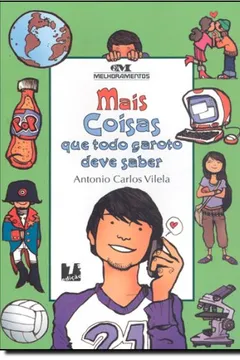 Livro Mais Coisas Que Todo Garoto Deve Saber - Resumo, Resenha, PDF, etc.