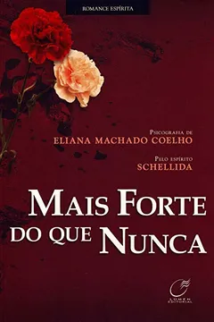 Livro Mais Forte do que Nunca - Resumo, Resenha, PDF, etc.