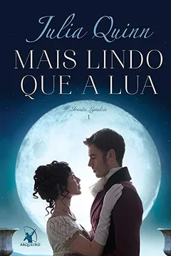 Livro Mais Lindo que a Lua. Irmãs Lyndon 1 - Resumo, Resenha, PDF, etc.