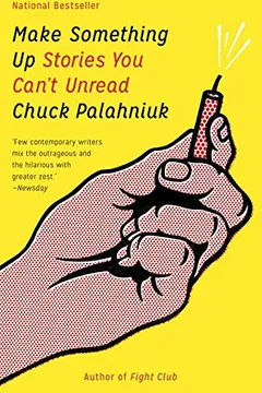 Livro Make Something Up: Stories You Can't Unread - Resumo, Resenha, PDF, etc.