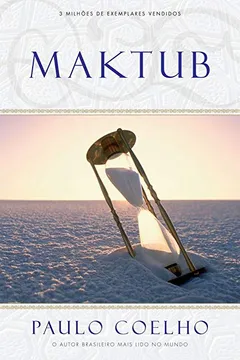 Livro Maktub - Resumo, Resenha, PDF, etc.